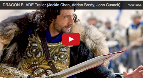 DRAGON BLADE Trailer (Jackie Chan, Adrien Brody, John Cusack)